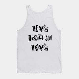 Live Laugh Love | Extortion Alt Tank Top